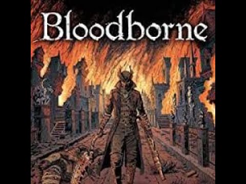 Bloodborne Full Game No Commentary #17