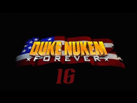 Toasted Plays: Duke Nukem Forever - Episode 16 - Being Wet Sucks