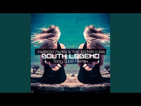 South Legend (Tony Wolf Remix)