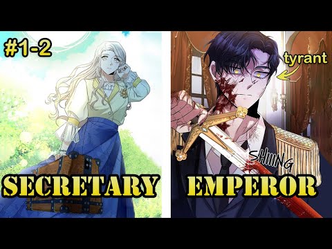 She Is The Only Secretary Who Can Calm Down The Tyrant Emperor | Manhwa Recap