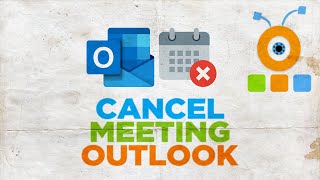 How to Cancel Meeting in Outlook