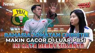 Download lagu [FULL] Debby Susanto Menguak Fenomena Jonatan Christie Makin Gacor di Luar PBSI | Sikat Tipis mp3