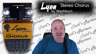 Video thumbnail for who?  Lyon - by Washburn - Stereo Chorus Guitar Pedal Review, Reid's Reviews by Reid's Reviews