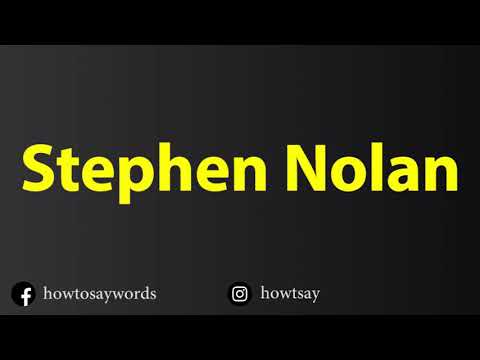 How To Pronounce Stephen Nolan