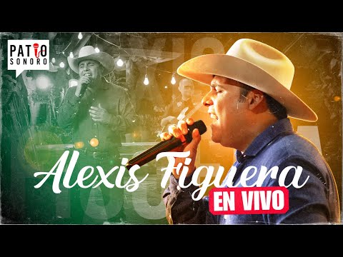 Alexis Figuera - Popurrí En Vivo | Patio Sonoro (Video Oficial)