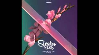 Flume - Never Be Like You (Sneaker Snob Remix)