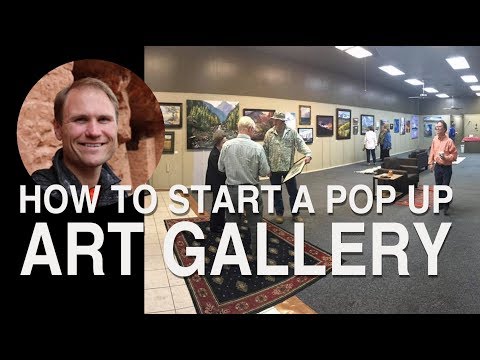 How To Start A Pop Up Art Gallery To Sell Your Art