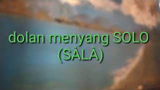 Download lagu Dolan menyang Sala  karya Ki Nartosabdo mp3 Download lagu Dolan menyang Sala  karya Ki Nartosabdo mp3