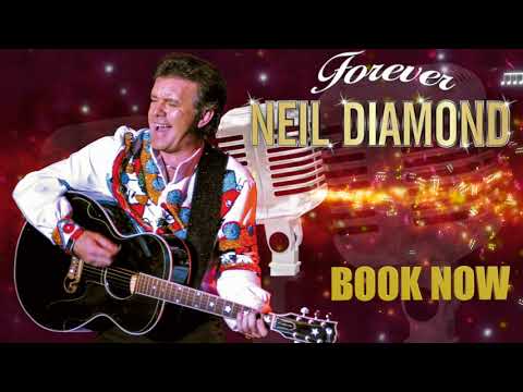 FOREVER DIAMOND - a Tribute Show to Neil Diamond's Iconic Career