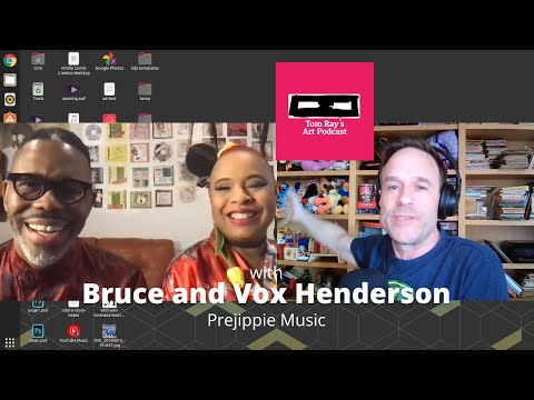 Bruce and Vox Henderson: Prejippie Music - Tom Ray's Art Podcast