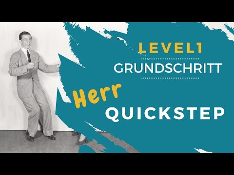 Grundschritt Herr: Quickstep/Foxtrott - Level 1