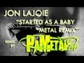Jon Lajoie - Started As A Baby Metal Remix by ...