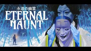 雪女の家に行くぞ【Eternal Haunt DEMO】