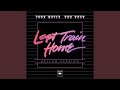 Last Train Home (Ballad Version)
