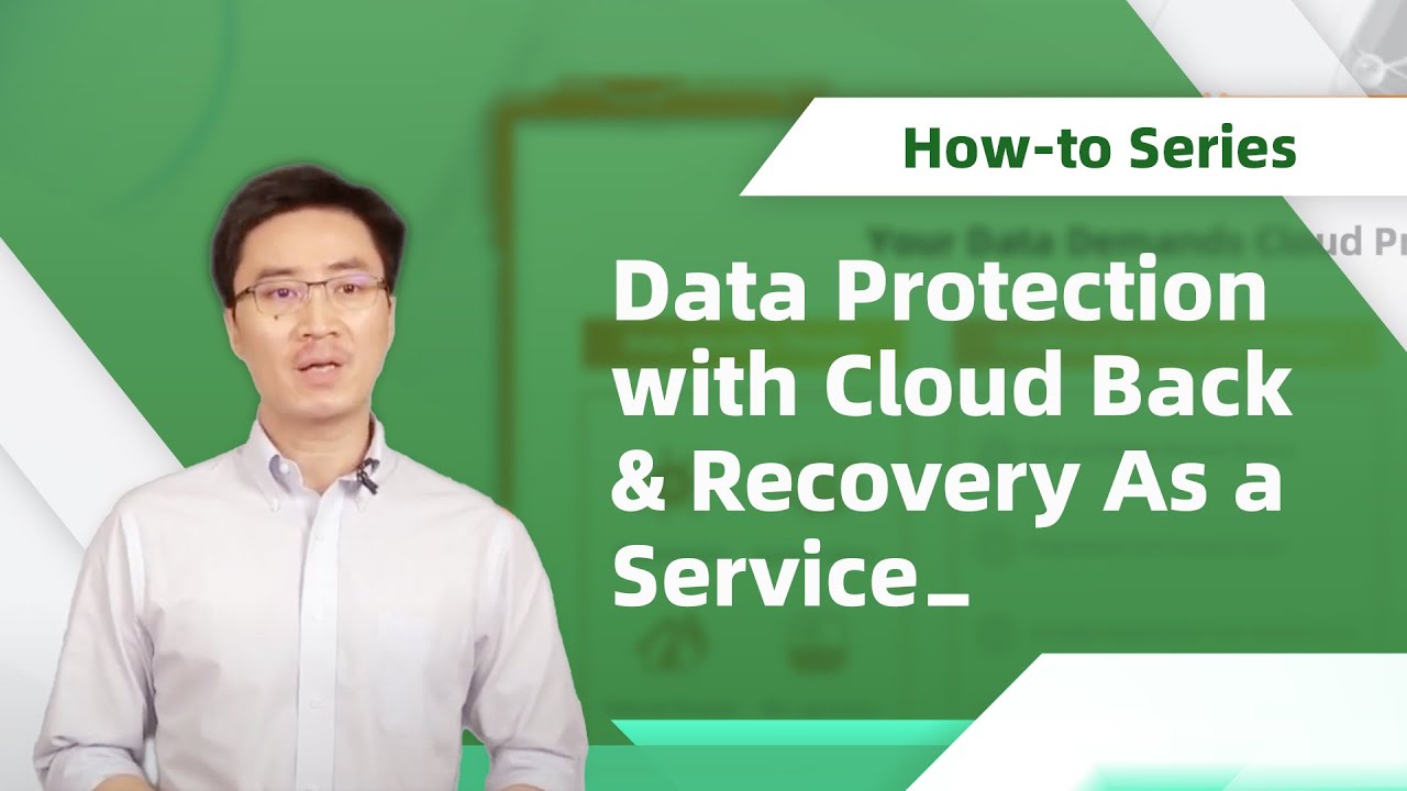 How-to | Data Protection with Cloud Backup & Recovery as a Service