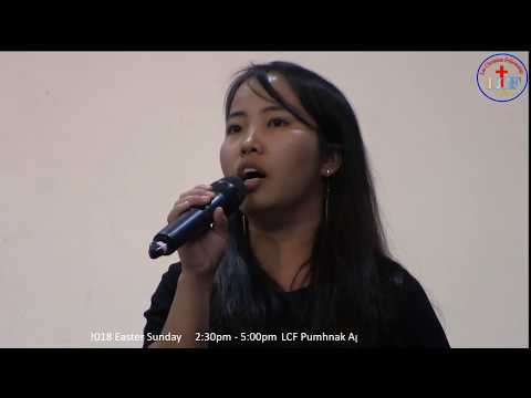 LCF Pumhnak, Easter Sunday April 1, 2018