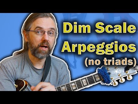 3 Arpeggios from the Diminished Scale (No Triads)