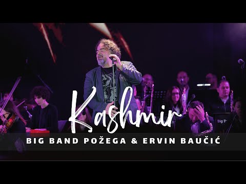 Big Band Požega & Ervin Baučić - Kashmir
