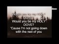 Civil Twilight - Holy Dove (lyrics) -PLL 