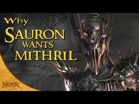 Why Sauron Wants Mithril | Tolkien Explained