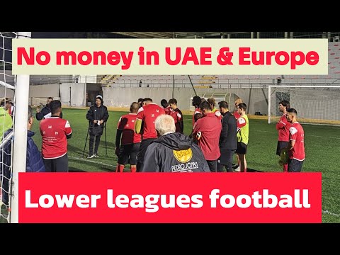 How much do clubs in UAE (Dubai) and Europe lower leagues pay?