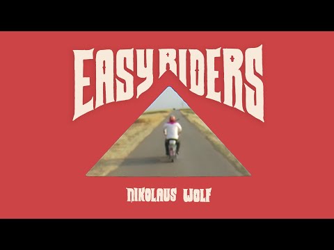 Nikolaus Wolf - Easy Riders (Official Video)