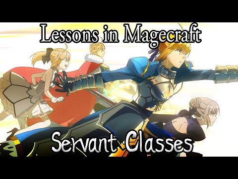 Lessons in Magecraft 58 - Servant Classes
