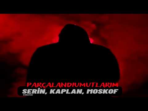 Parçalandı Umutlarım (feat.Kaplan, Moskof, Mec Beats)