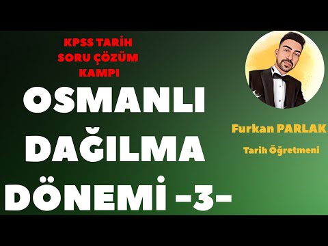 KPSS 2024 Tarih - Osmanlı Dağılma Dönemi Siyasi Tarih Soru Çözümü  -3-#kpsstarih #kpss2024 #ayt2024