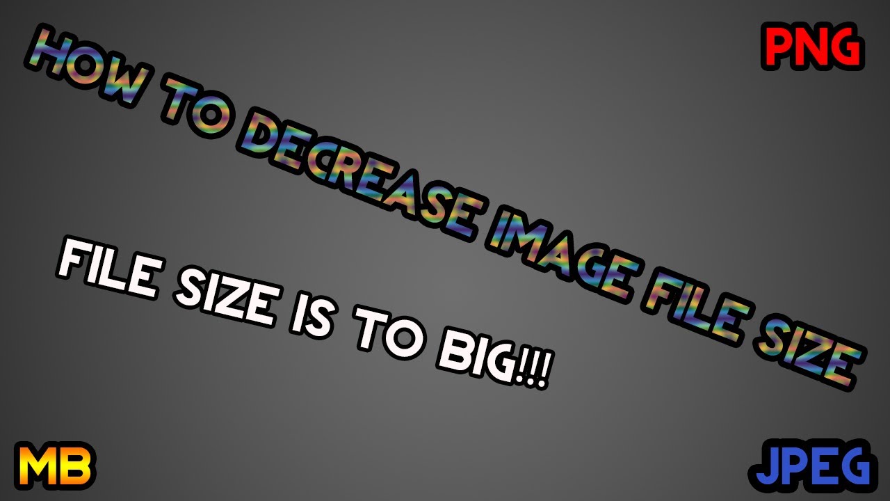How to decrease Image File Size For Youtube banners! | HD