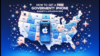 How to Get a Free Government iPhone in Your State: Eligibility & Application Guide 2024