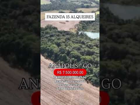 Fazenda em Anápolis Goiás / whatsapp 62 99373-6407
