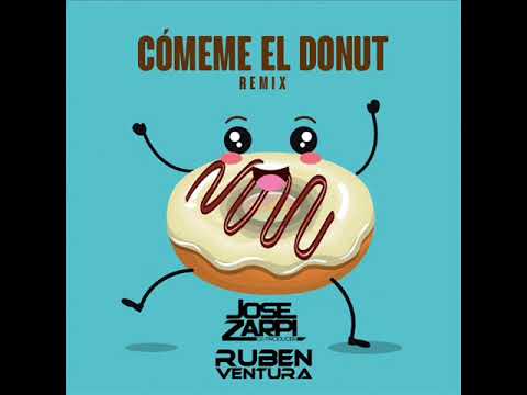 Jirafa Rey X LaPili - Cómeme El Donut (Jose Zarpi & Rubén Ventura Remix)
