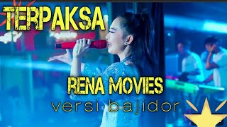 Download lagu TERPAKSA VERSI BAJIDOR BY RENA MOVIES mp3 Download lagu TERPAKSA VERSI BAJIDOR BY RENA MOVIES mp3