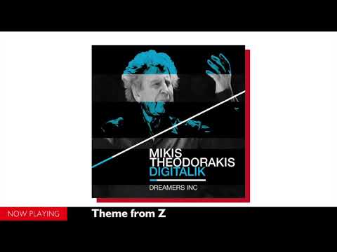 Dreamers Inc., Mikis Theodorakis - Theme from "Z" (From the album "Digitalik")
