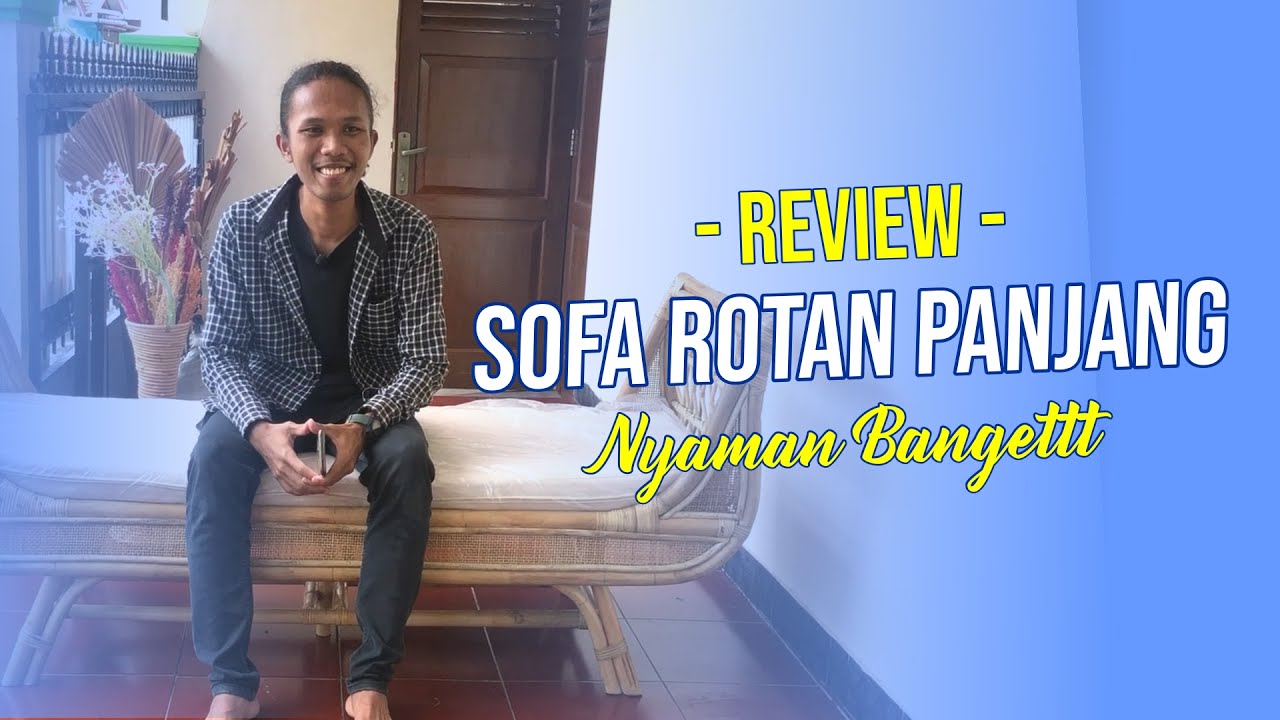 REVIEW SOFA SANTAI MURAH | 3 SEATER BIKIN NYAMAN | BAHAN ROTAN ALA MESIR | CUMA...
