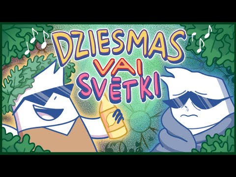 "DZIESMAS VAI SVĒTKI" jeb kā svinēt neaizsvinoties