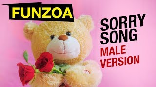 SORRY BABA SORRY (Male Version) सॉरी बाबा सॉरी गाना | Bojo Teddy Song | Funzoa Teddy Videos