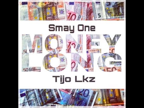 Smay One x TiJo - MONEYLONG  (audio)