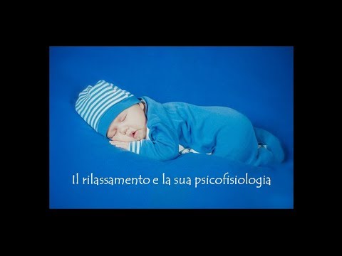 Rilassamento e la sua psicofisiologia