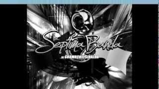 La Septima Banda - Se Va Muriendo Mi Alma 2013