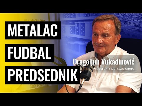 Kako je Metalac izbegao sudbinu državnih preduzeća | Dragoljub Vukadinović | BP 60