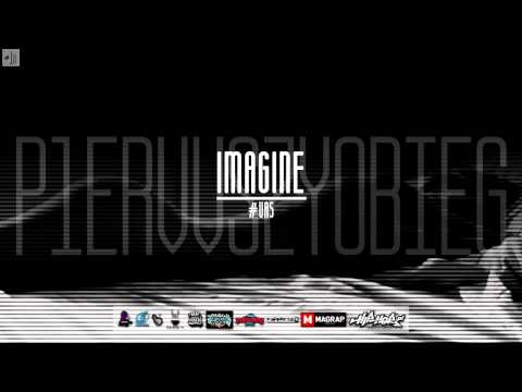 Pierwszy Obieg - Imagine [#1o Mixtape]