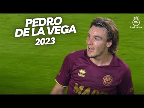 Pedro De La Vega ► Amazing Skills, Goals & Assists | 2023 HD