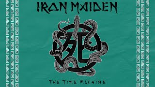 Iron Maiden - The Time Machine (Official Audio)