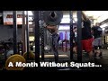 Squatting After A Month Off
