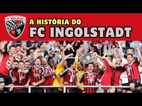 FC INGOLSTADT: A história da equipe da Alemanha que joga a 3ª divisão