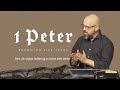 1 peter part 13 unjust suffering as union with christ