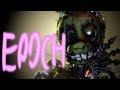 [SFM FNaF] Epoch - TLT Remix - Remake