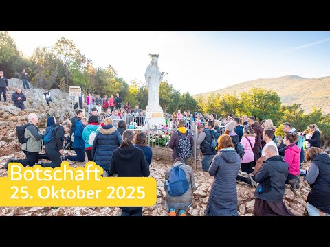 Botschaft der Muttergottes vom 25. Oktober 2025
